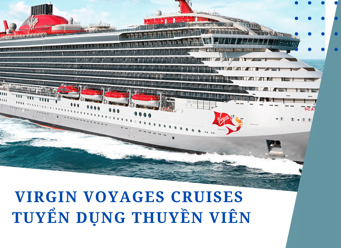 VIRGIN VOYAGES CRUISES TUYEN DUNG THUYEN VIEN