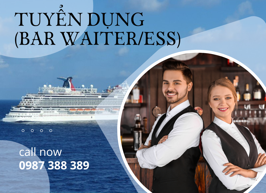 Tuyển dụng nhân viên phục vụ Bar (Bar Waiter/ess) - Việc làm du thuyền 2023 25 Việc làm du thuyền 2023
