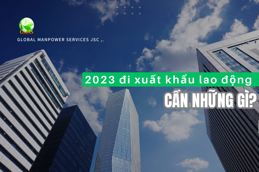 2023 di xuat khau lao dong nhat ban can nhung gi