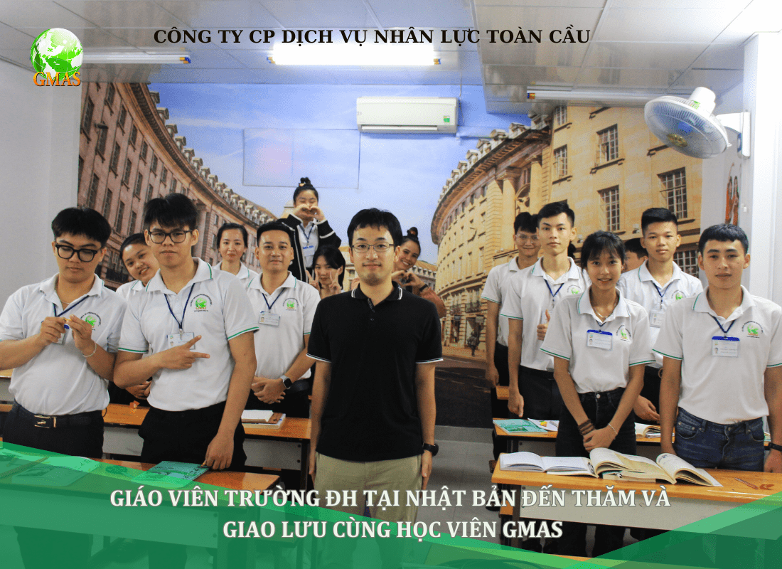 GIÁO VIÊN TRƯỜNG ĐH TẠI NHẬT BẢN ĐẾN THĂM VÀ GIAO LƯU HỌC VIÊN GMAS-XKLĐ NHẬT  BẢN