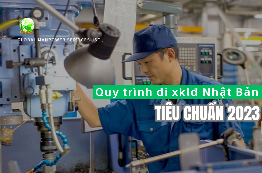 quy trinh xkld Nhat 2023