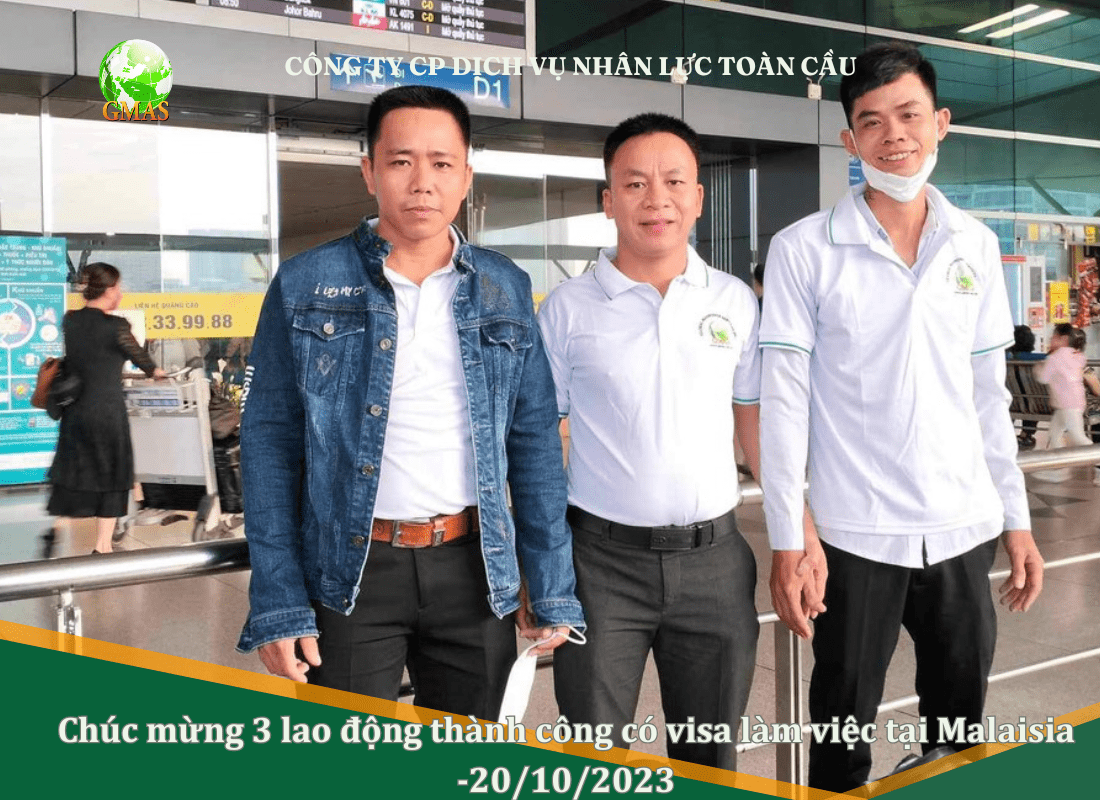 03 Lao Động thành công có visa làm việc tạo Malaysia-20/10/2023