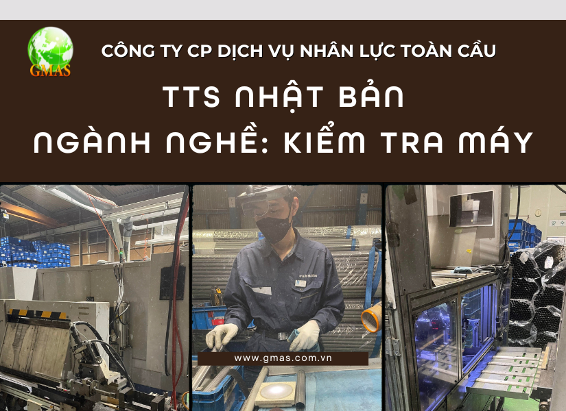 THỰC TẬP SINH- KIỂM TRA MÁY - LÀM VIỆC TẠI NHẬT BẢN 25 w 1