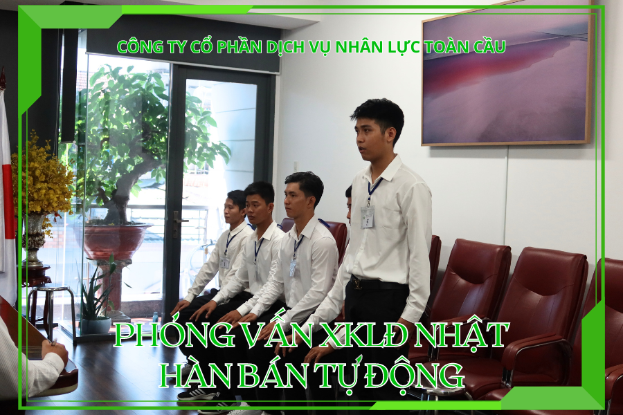 GMAS TỔ CHỨC PHỎNG VẤN TRỰC TIẾP ĐƠN HÀN BÁN TỰ ĐỘNG - 11/04/2024 35 8