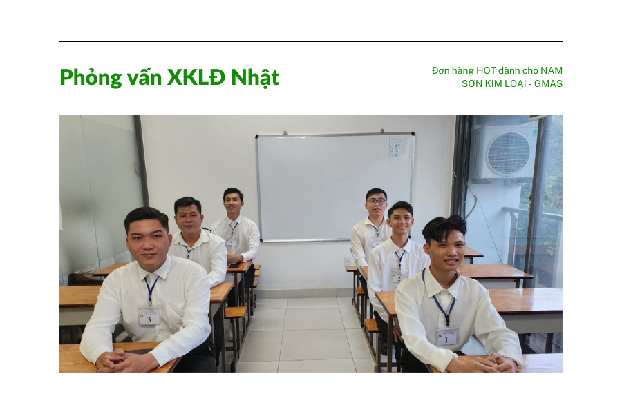 PHỎNG VẤN ĐƠN HÀNG SƠN KIM LOẠI - XKLĐ NHẬT BẢN 2024