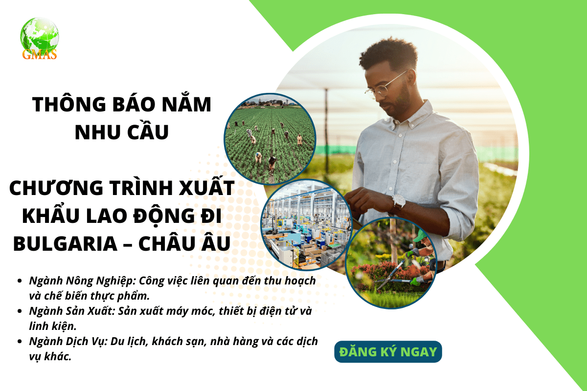 Chương Trình Xuất Khẩu Lao Động Đi Bulgaria – Châu Âu