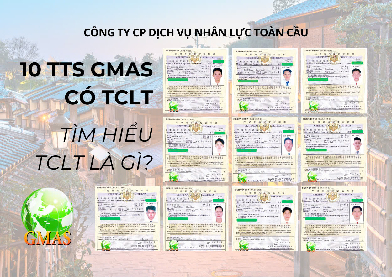 CHÚNG MỪNG 10 TTS CÓ TCLT - VẬY TCLT LÀ GÌ? GMAS XKLĐ NHẬT BẢN