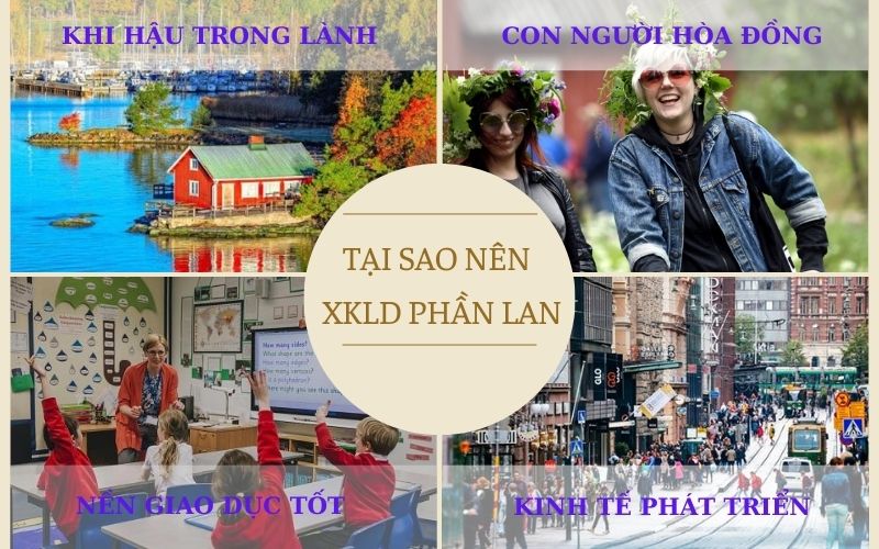 Xuất khẩu lao động Phần Lan 2025: chi phí, thủ tục, điều kiện 101 tai sao nen xkld phan lan