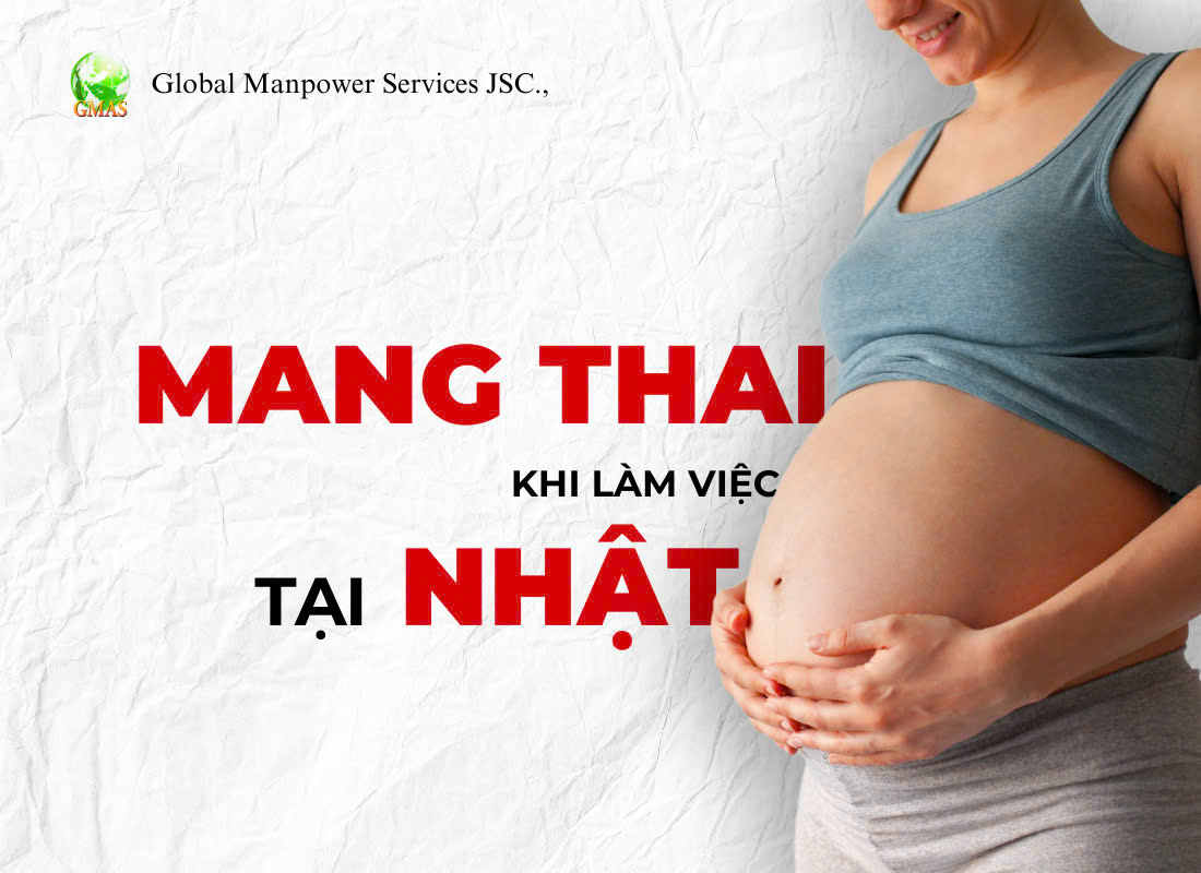 mang thai khi xkld nhat