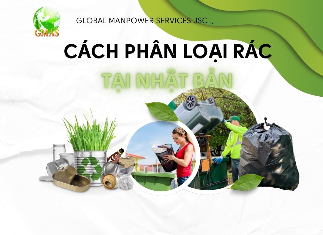 Hướng dẫn cách phân loại rác ở Nhật 25 cach phan loai rac tai nhat ban