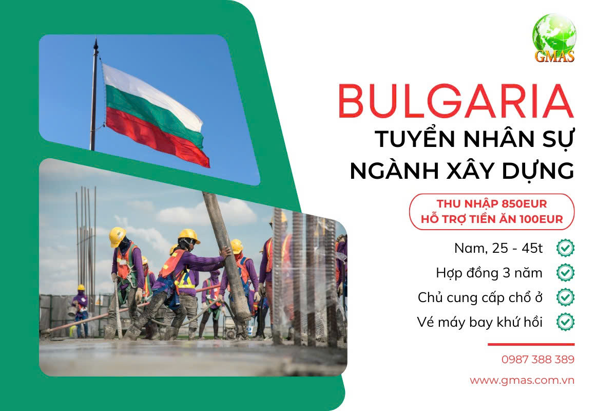 Tuyển dụng nhân sự ngành xây dựng đi Bulgaria 24 tuyen nv xay dung bul