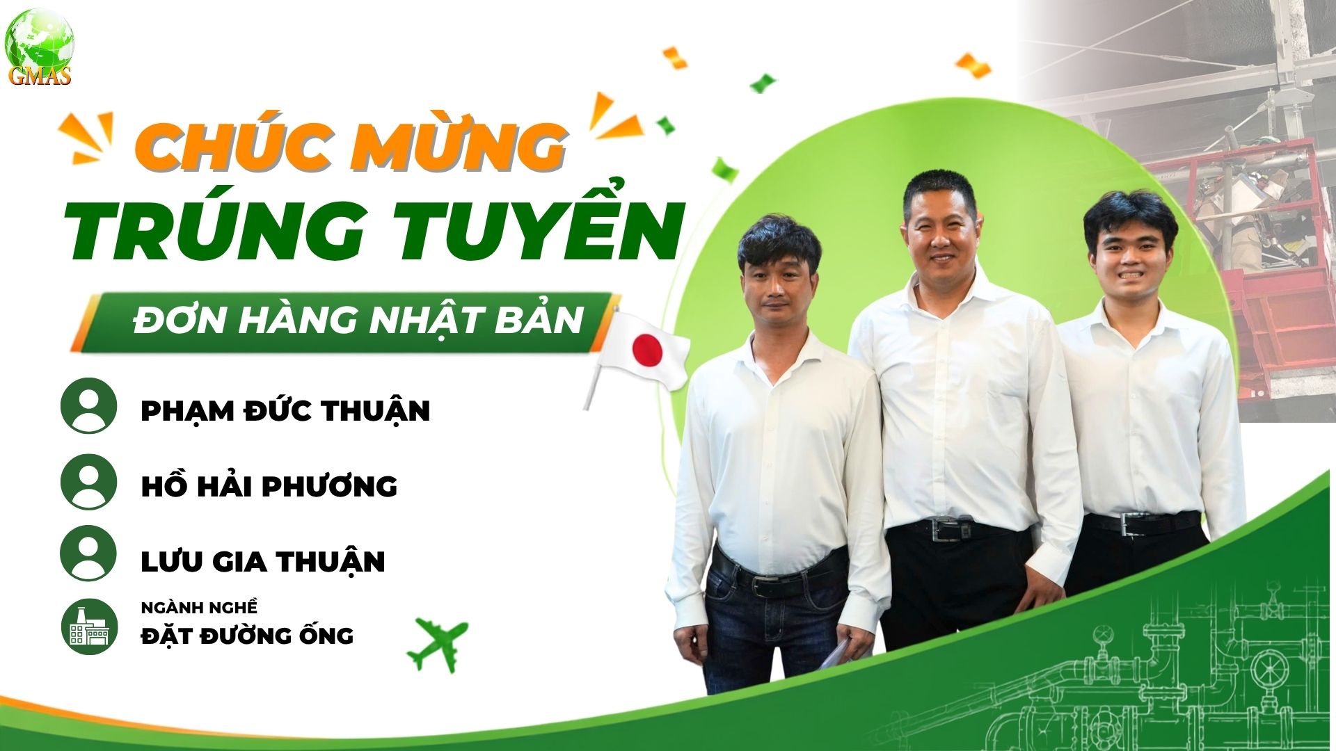 CHÚC MỪNG 3 ỨNG VIÊN ĐÃ PHỎNG VẤN THÀNH CÔNG ĐƠN HÀNG ĐƯỜNG ỐNG NHẬT BẢN! 1 don duong ong